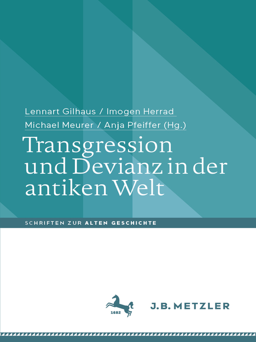 Title details for Transgression und Devianz in der antiken Welt by Lennart Gilhaus - Available